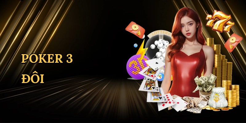 Poker 3 đôi