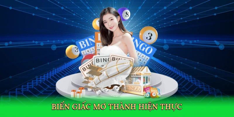 Biến giấc mơ thành hiện thực