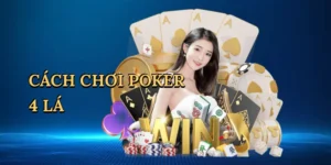 Cách chơi poker 4 lá