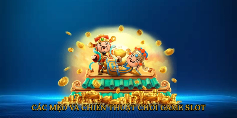 Các mẹo và chiến thuật chơi game slot siêu anh hùng