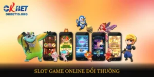 Slot game online đổi thưởng