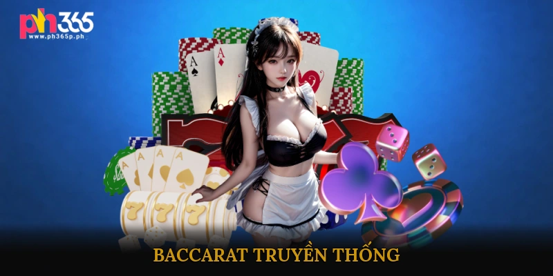 Baccarat truyền thống