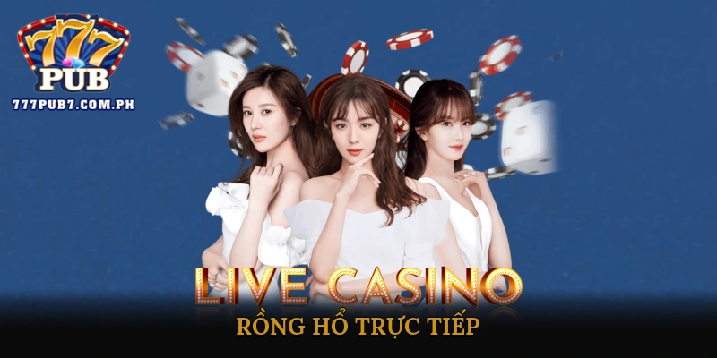 Rồng Hổ trực tiếp