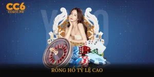 Rồng Hổ tỷ lệ cao