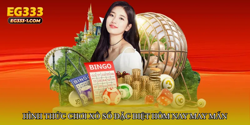 Xổ số đặc biệt hôm nay may mắn – Hình thức chơi tiện lợi và thú vị