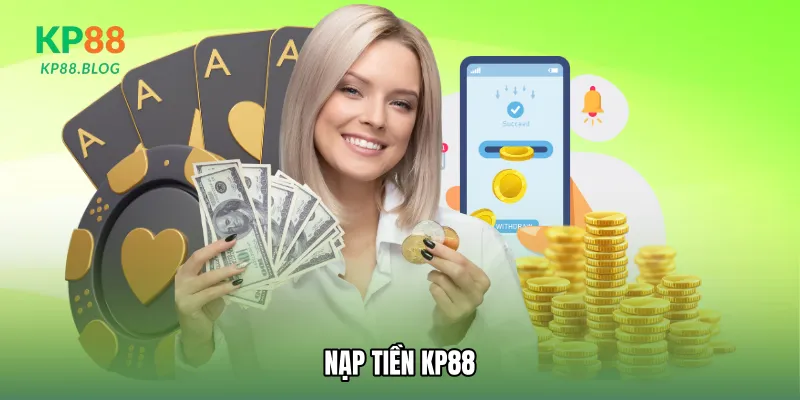 Nạp tiền KP88