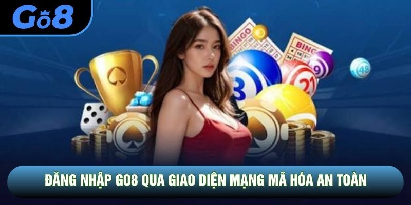 Đăng nhập GO8 qua giao diện mạng mã hóa an toàn