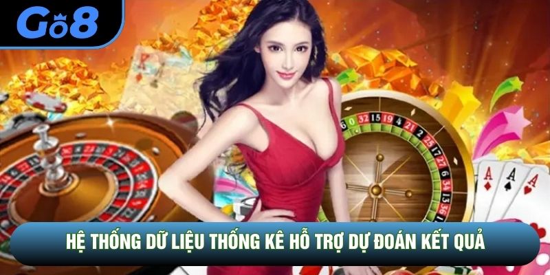 Hệ thống dữ liệu thống kê hỗ trợ dự đoán kết quả