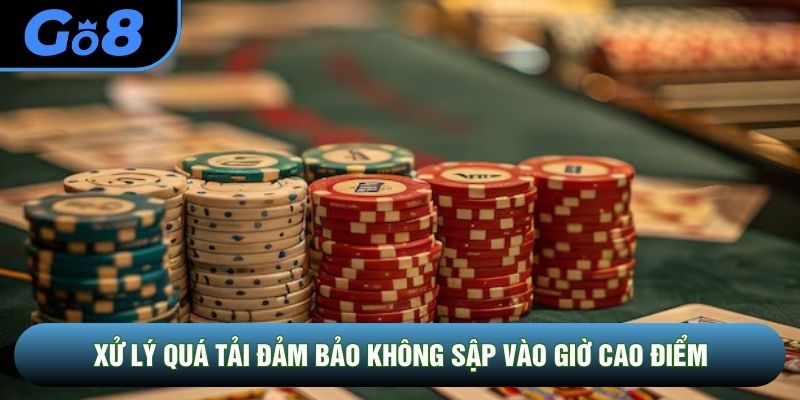 Xử lý quá tải đảm bảo không sập vào giờ cao điểm Xử lý quá tải đảm bảo không sập vào giờ cao điểm